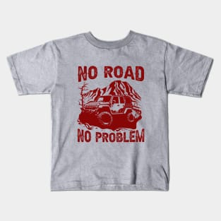 Jeep No Road No Problem Kids T-Shirt